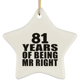 81st Anniversary 81 Years Of Being Mr Right - Star Ornament