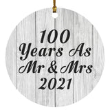 100th Anniversary 100 Years As Mr & Mrs 2021 - Circle Ornament F