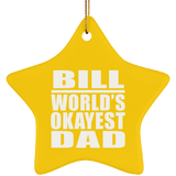Bill World's Okayest Dad - Star Ornament