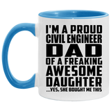 Proud Civil Engineer Dad Of Awesome Daughter - 11oz Accent Mug Blue