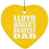 Lloyd World's Okayest Dad - Heart Ornament