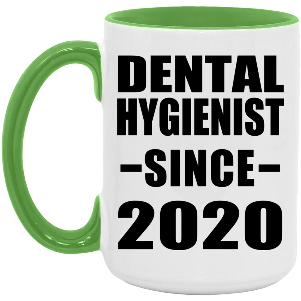 Dental Hygienist Since 2020 - 15oz Accent Mug Green