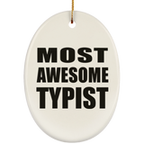 Most Awesome Typist - Oval Ornament