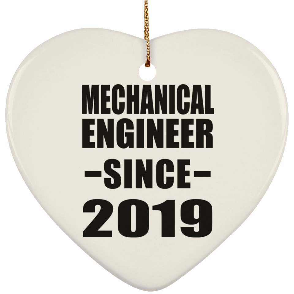 Mechanical Engineer Since 2019 - Heart Ornament