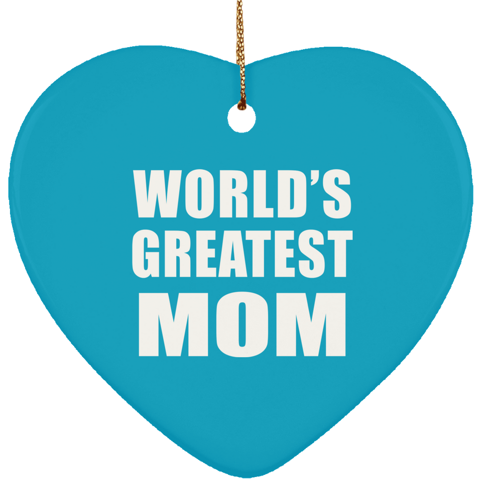 World's Greatest Mom - Heart Ornament