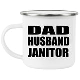 Dad Husband Janitor - 12oz Camping Mug