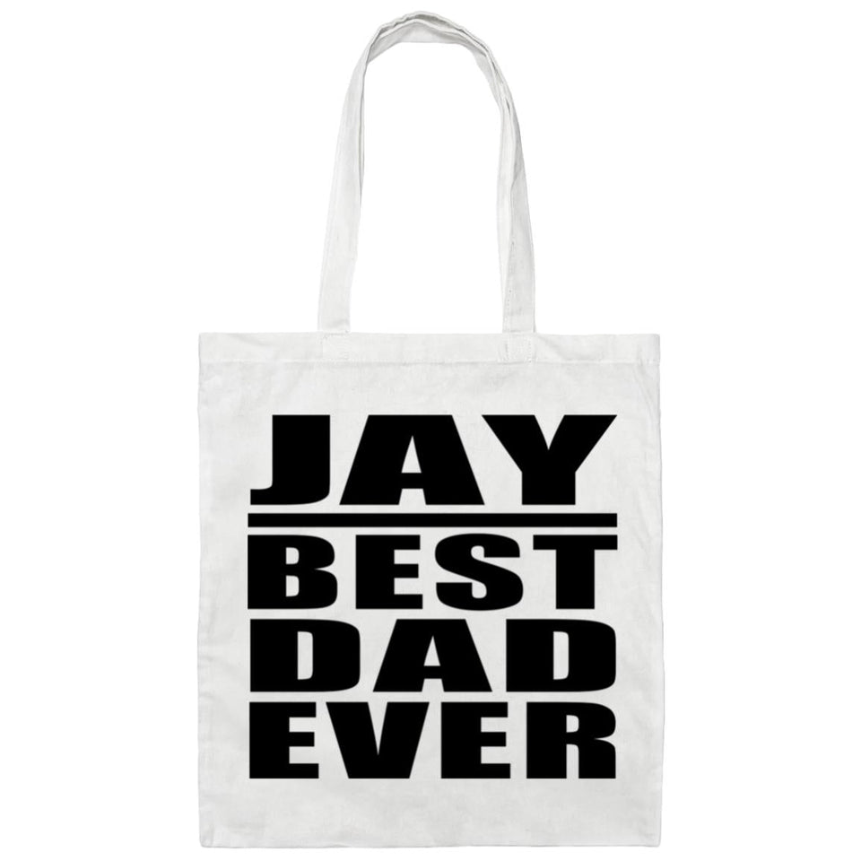 Jay Best Dad Ever - Tote Bag White