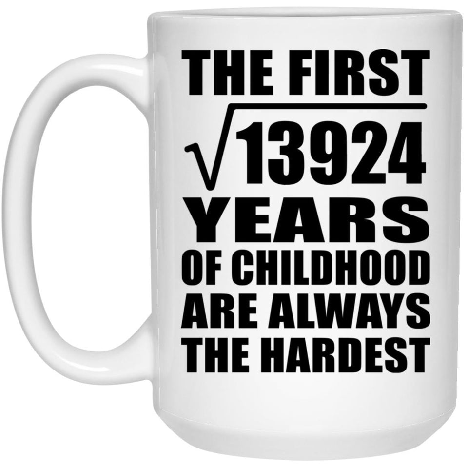118th Birthday Square Root of 13924 Years of Childhood - 15oz Coffee Mug