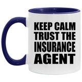 Keep Calm and Trust The Insurance Agent - 11oz Accent Mug Purple