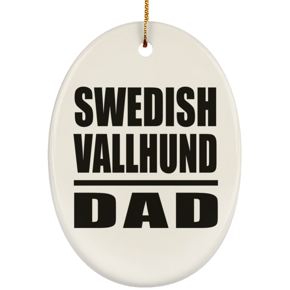 Swedish Vallhund Dad - Oval Ornament