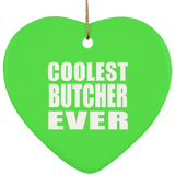 Coolest Butcher Ever - Heart Ornament