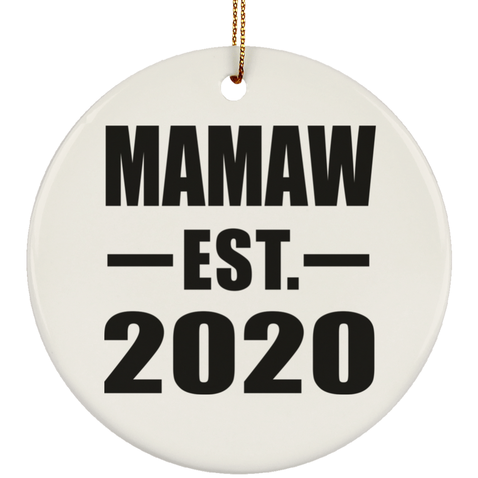 Mamaw Established EST. 2020 - Circle Ornament