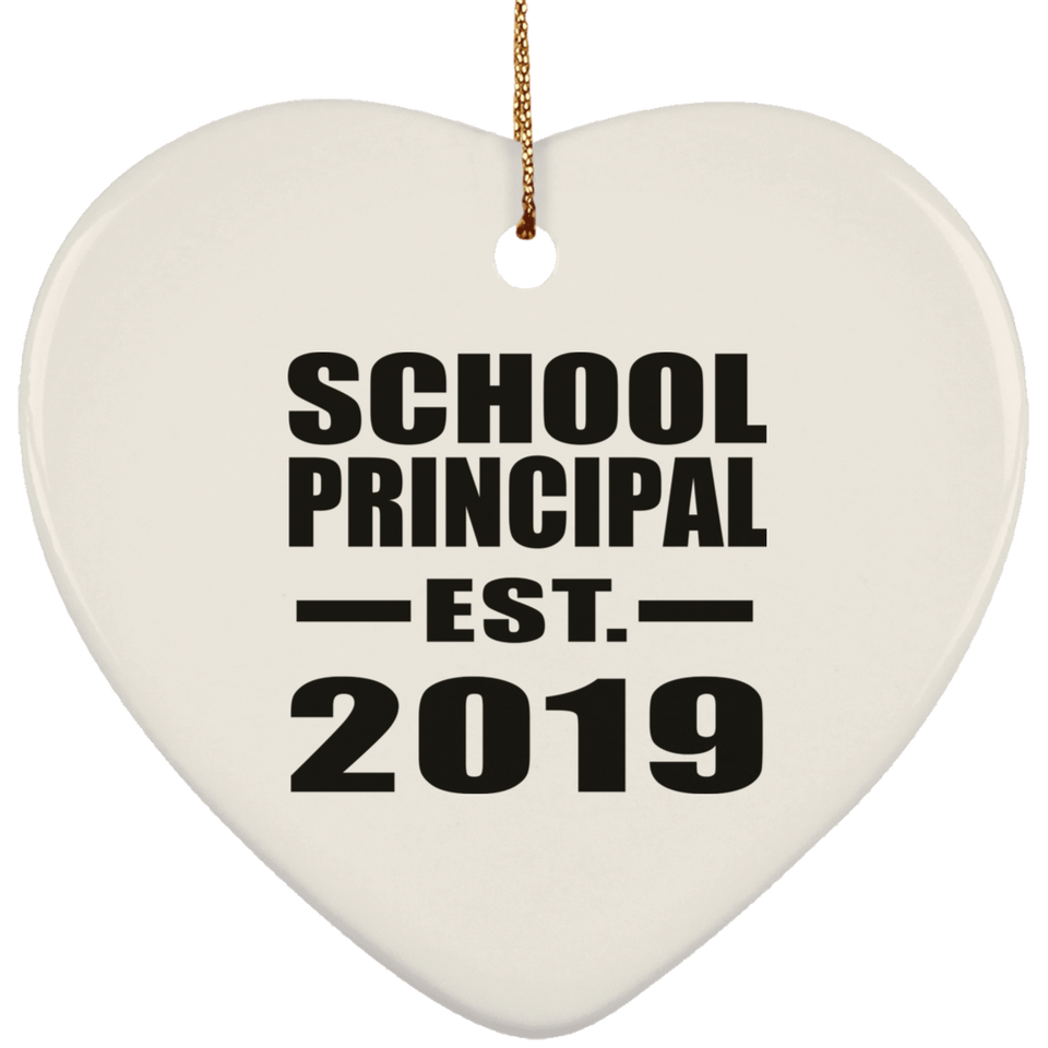 School Principal Established EST. 2019 - Heart Ornament