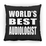 World's Best Audiologist - Throw Pillow Black
