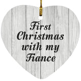 First Christmas With My Fiance - Heart Ornament F