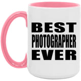 Best Photographer Ever - 15oz Accent Mug Pink