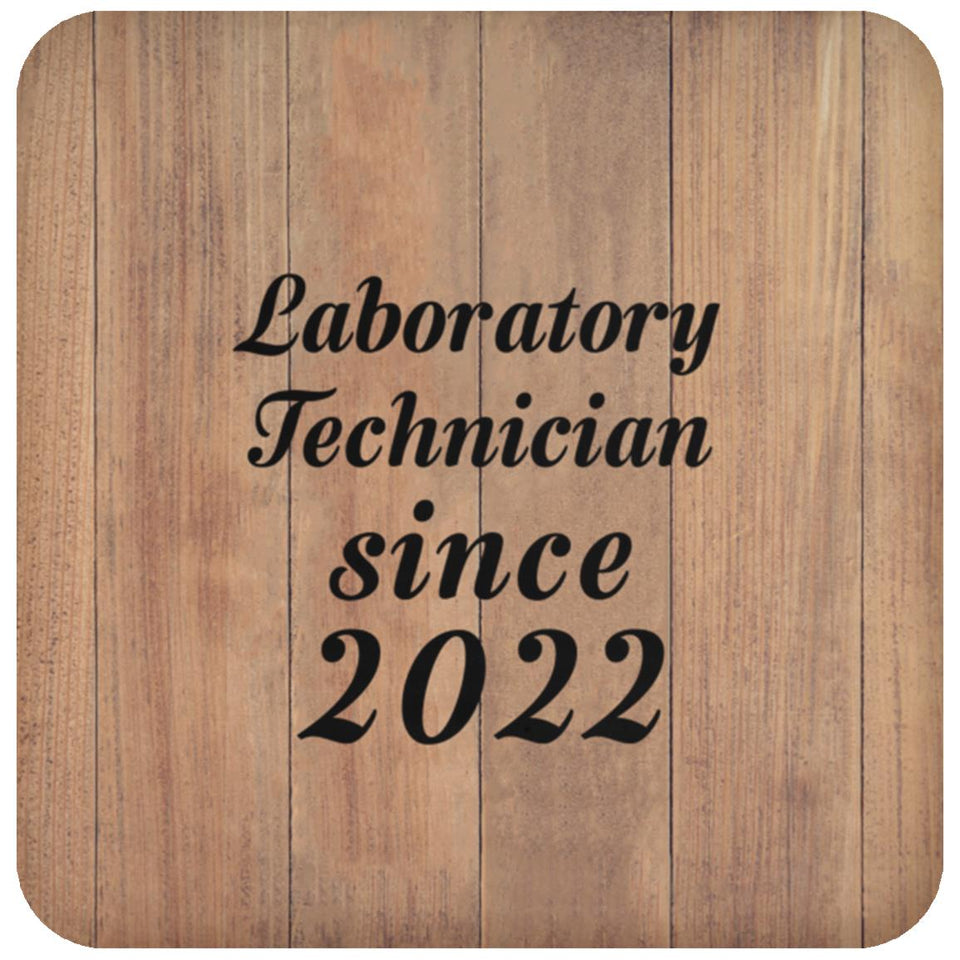 Laboratory Technician Since 2022 - Drink Coaster C