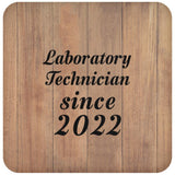 Laboratory Technician Since 2022 - Drink Coaster C