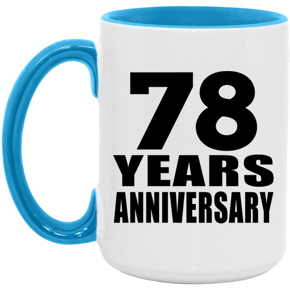 78th Anniversary 78 Years - 15oz Accent Mug Blue