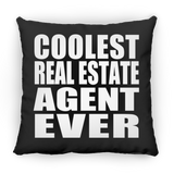Coolest Real Estate Agent Ever - Throw Pillow Black