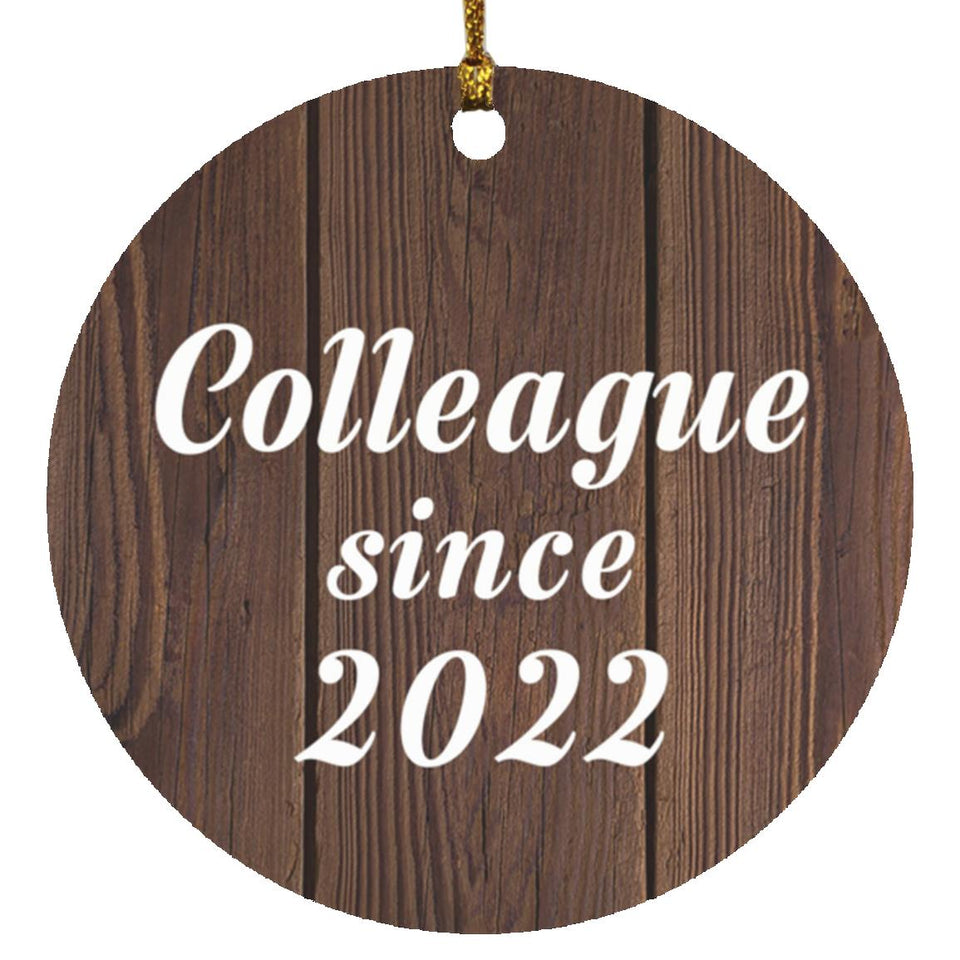 Colleague Since 2022 - Circle Ornament D