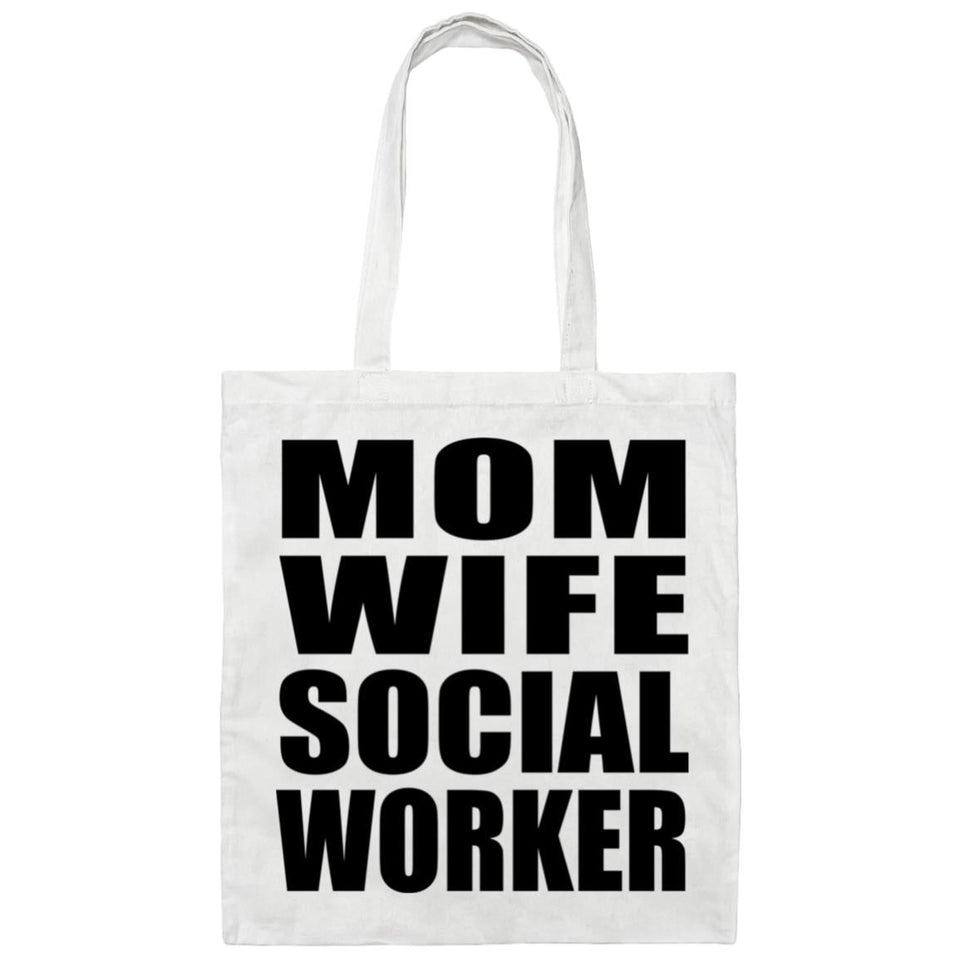Mom Wife Social Worker - Tote Bag White