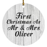 First Christmas As Mr & Mrs Oliver - Circle Ornament F