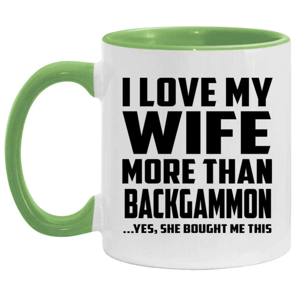 I Love My Wife More Than Backgammon - 11oz Accent Mug Green