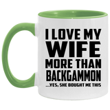 I Love My Wife More Than Backgammon - 11oz Accent Mug Green