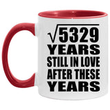 73rd Anniversary Square Root of 5329 Years Still In Love - 11oz Accent Mug Red