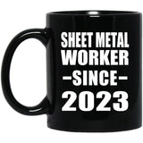 Sheet Metal Worker Since 2023 - 11oz Coffee Mug Black