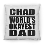 Chad World's Okayest Dad - Throw Pillow