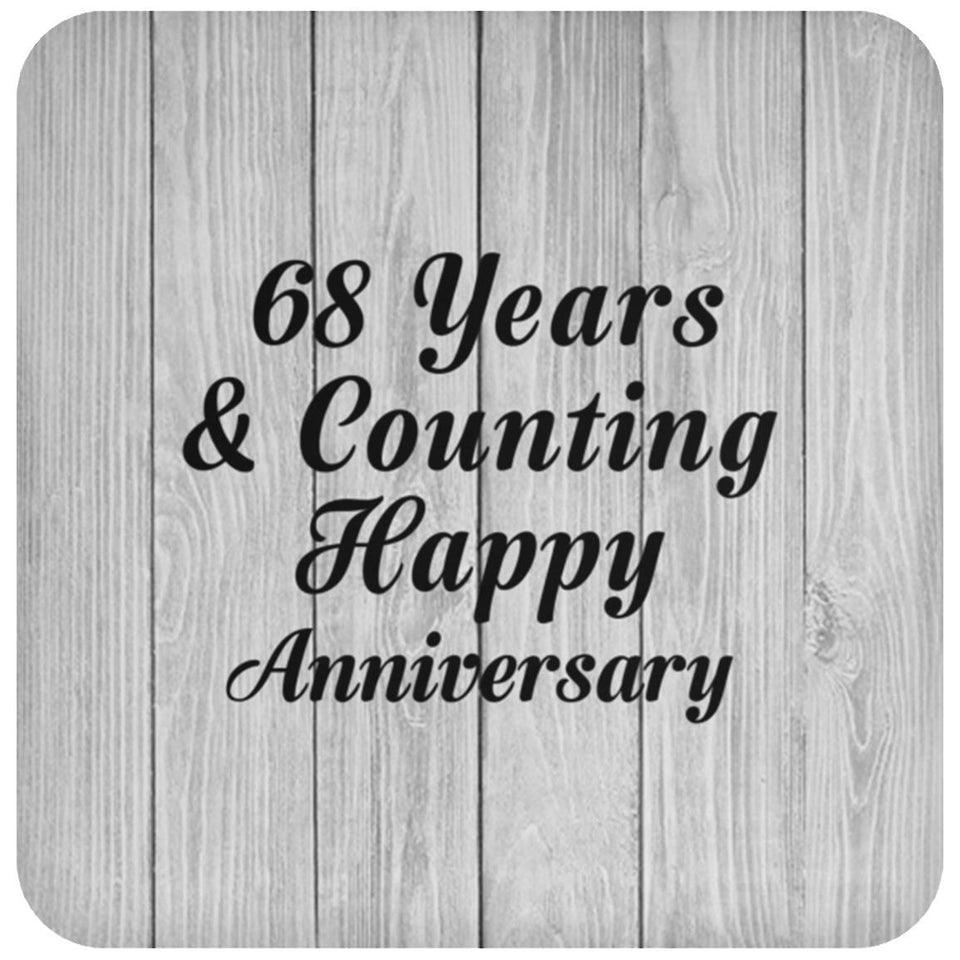 Happy 68th Anniversary 68 Years & Counting - Drink Coaster F