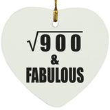 30th Birthday Square Root of 900 & Fabulous - Heart Ornament