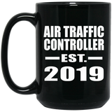 Air Traffic Controller Established EST. 2019 - 15oz Coffee Mug Black