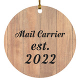 Mail Carrier Established Est. 2022 - Circle Ornament C