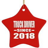 Truck Driver Since 2018 - Star Ornament