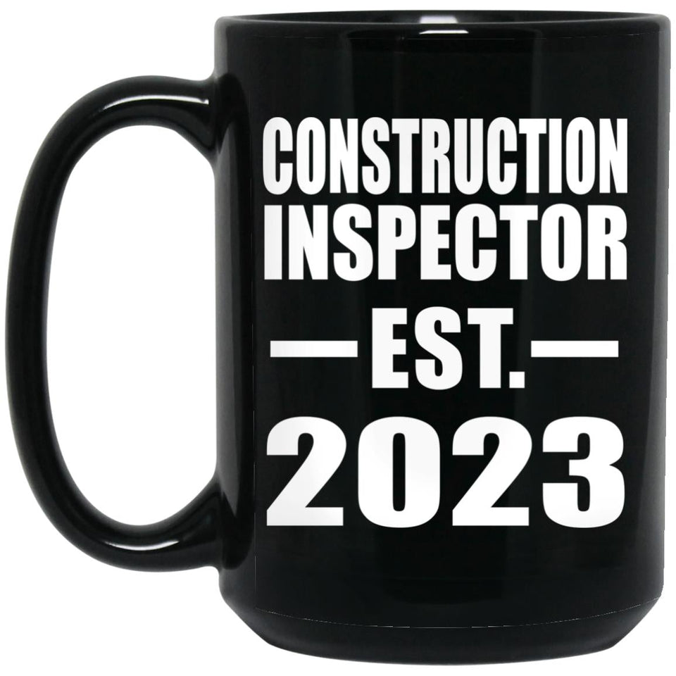 Construction Inspector Established EST. 2023 - 15oz Coffee Mug Black