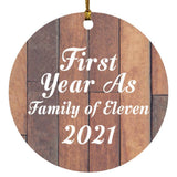 First Year As Family Of Eleven 2021 - Circle Ornament E