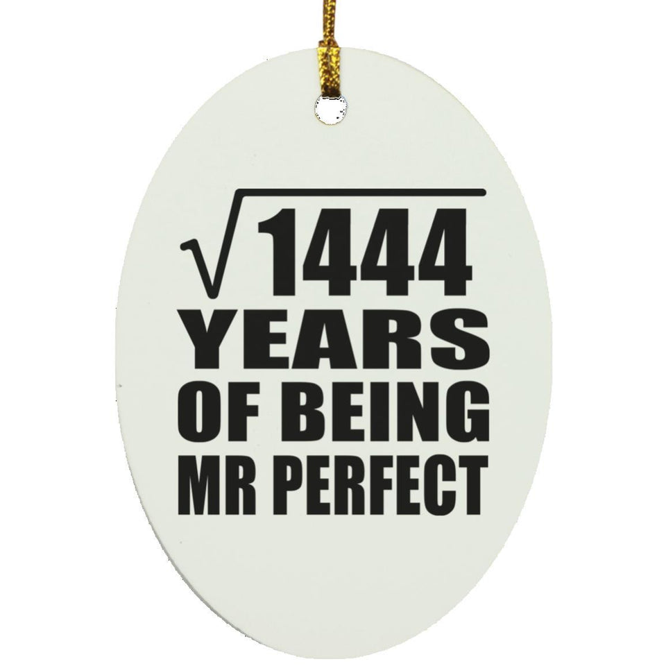 38th Anniversary Square Root of 1444 Years of Mr Perfect - Oval Ornament