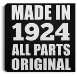 100th Birthday Made in 1924 All Parts Original - Canvas Square
