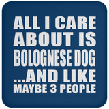 All I Care About Is Bolognese Dog - Drink Coaster