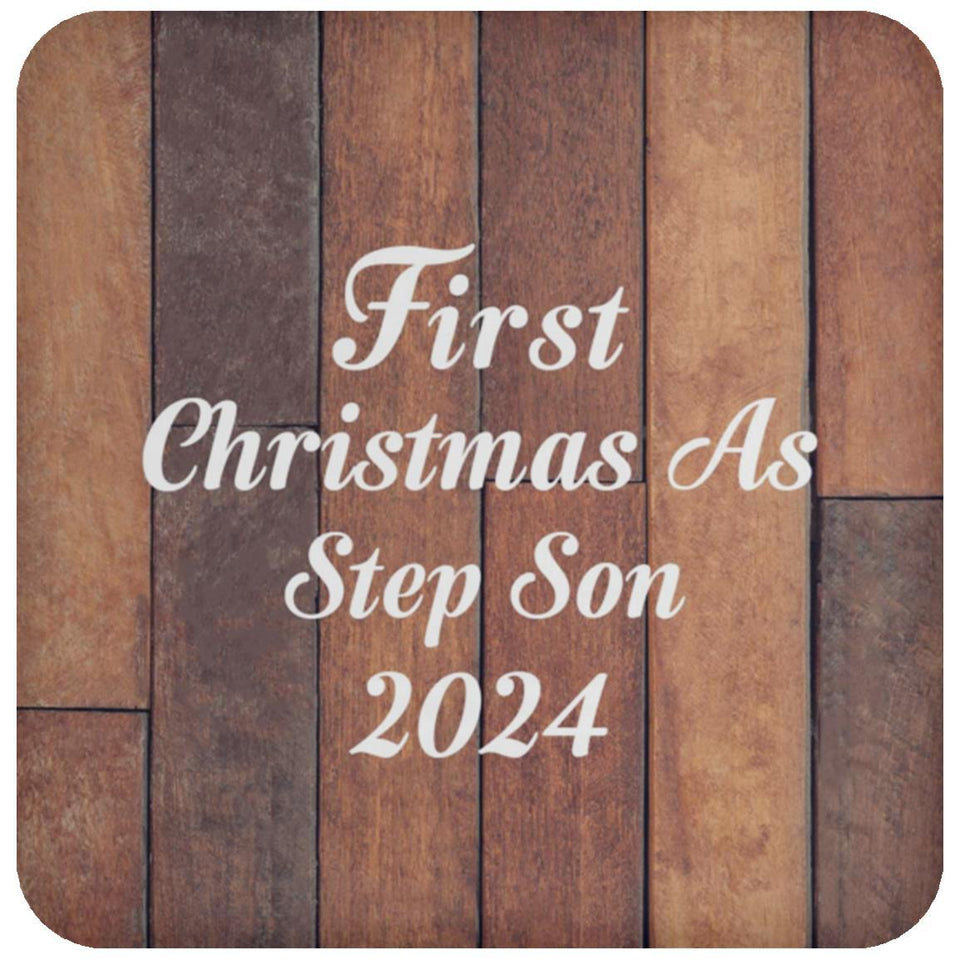 First Christmas As Step Son 2024 - Drink Coaster E