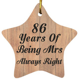 86th Anniversary 86 Years Of Being Mrs Always Right - Star Ornament C