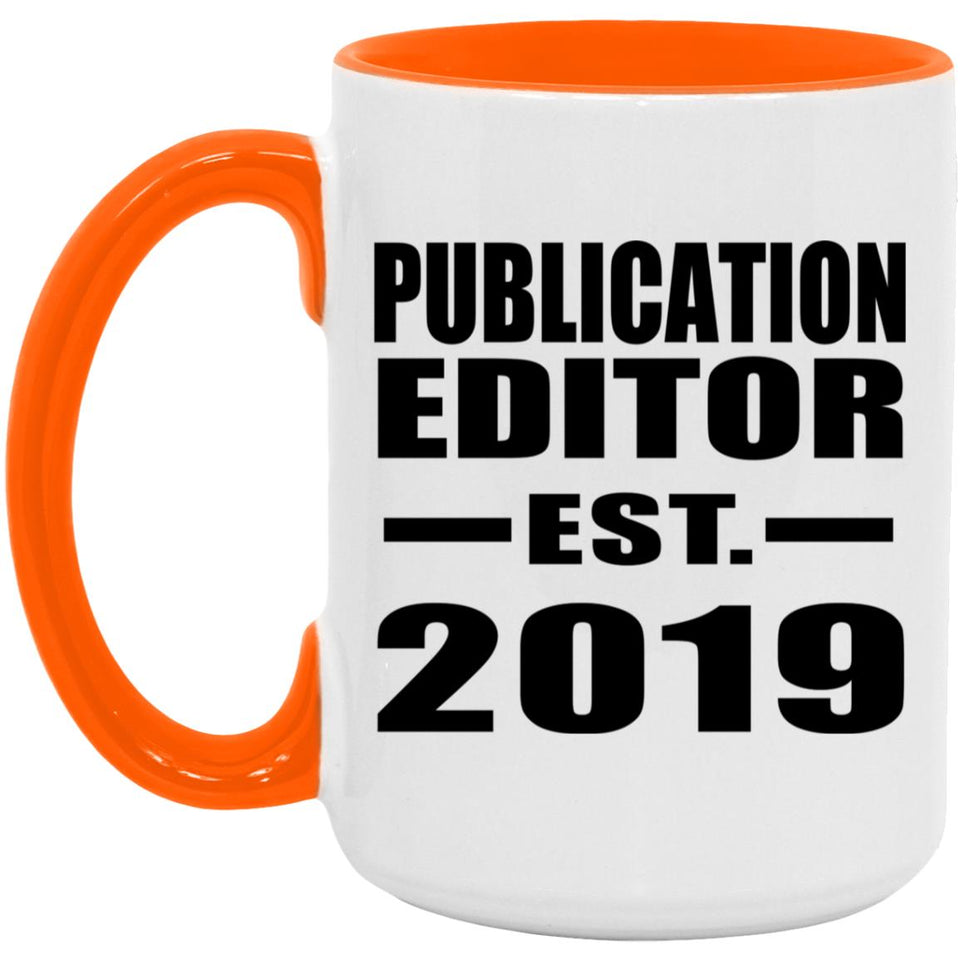 Publication Editor Established EST. 2019 - 15oz Accent Mug Orange
