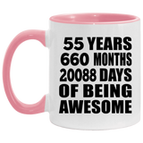 55th Birthday 55 Years 660 Months 20088 Days Of Awesome - 11oz Accent Mug Pink