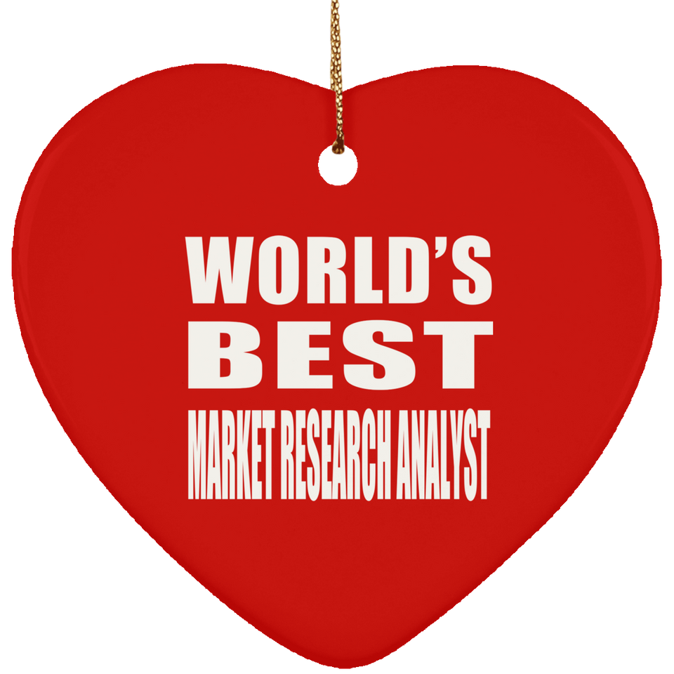 World's Best Market Research Analyst - Heart Ornament