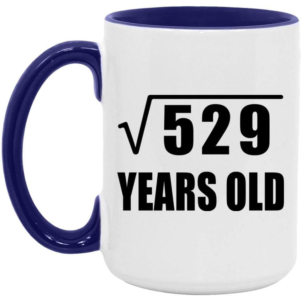 23rd Birthday Square Root of 529 Years Old - 15oz Accent Mug Purple