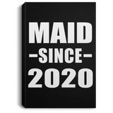 Maid Since 2020 - Canvas Portrait