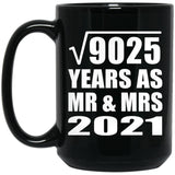 95th Anniversary Square Root of 9025 Years As Mr & Mrs 2021 - 15oz Coffee Mug Black
